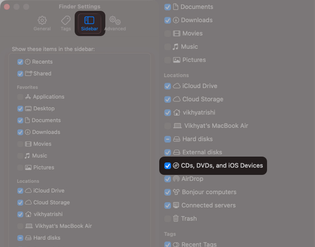 Go to the Sidebar Tab Check the Boxes Next to CDs, DVDs
