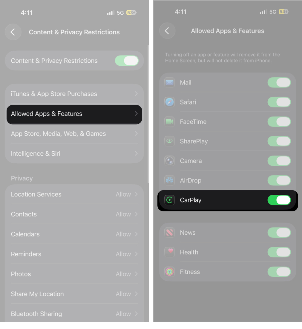 Here Tap Allowed Apps & Features and Toggle on Carplay
