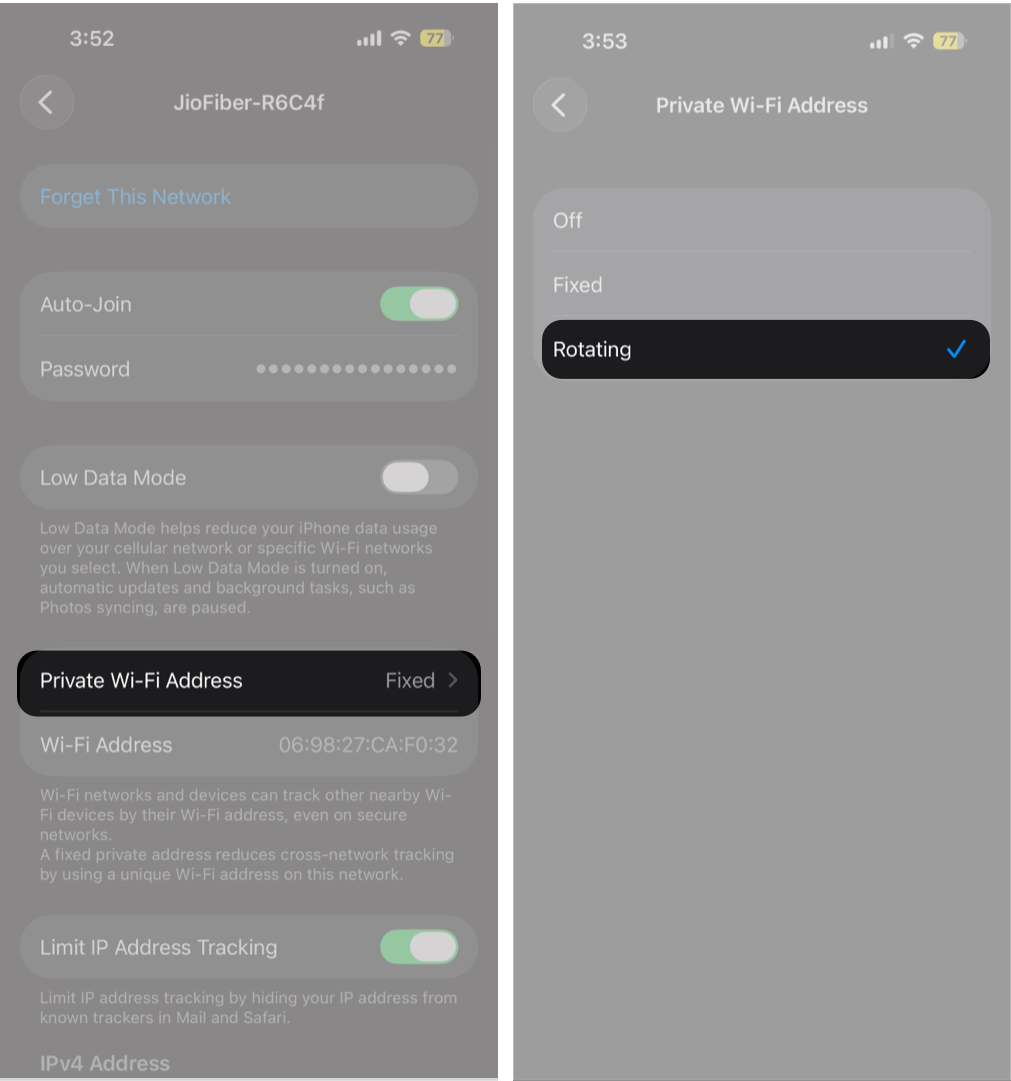 Tap Private Wi-Fi Address. Select the Rotate Option