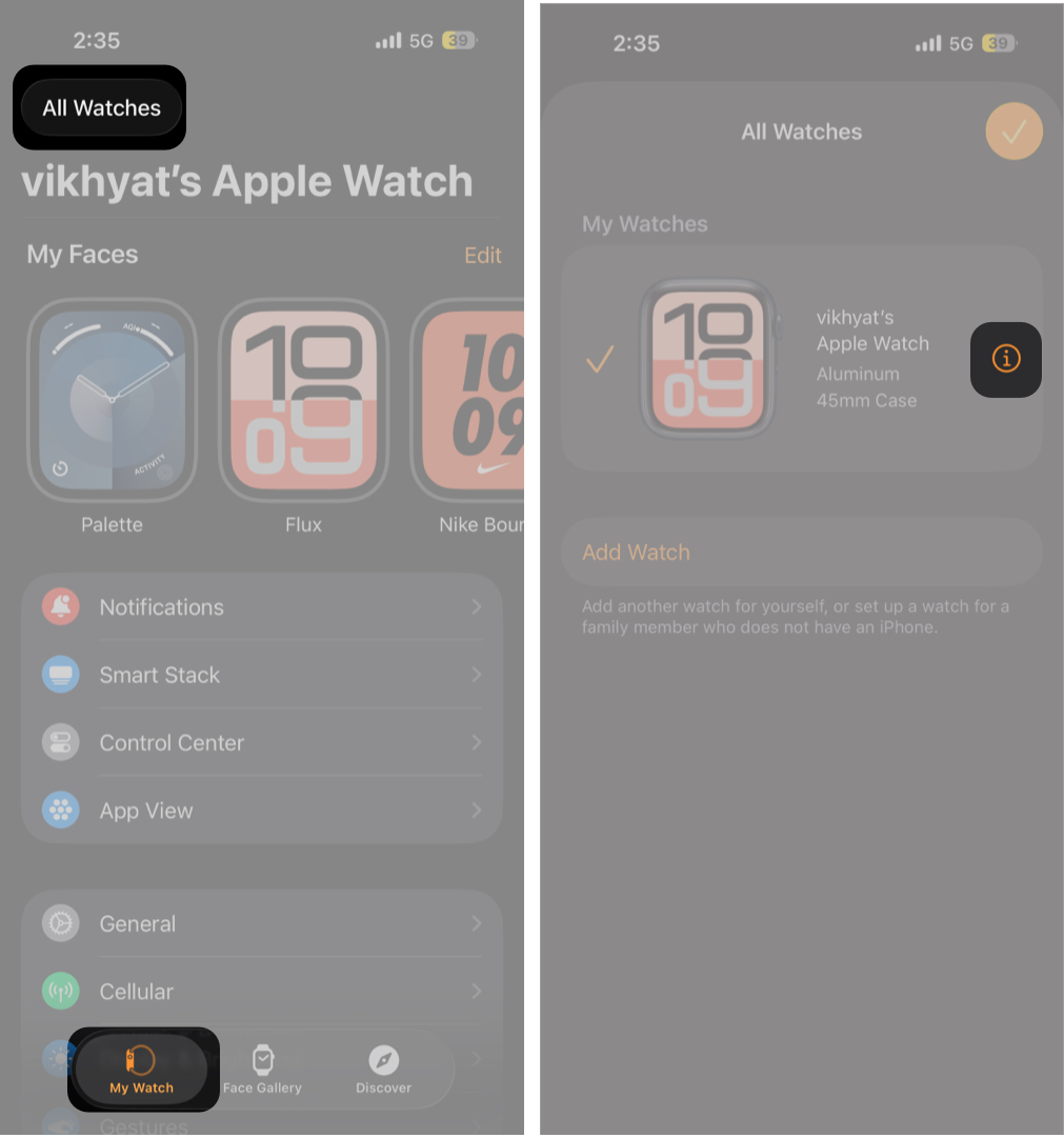 In the Watch App on Your iPhone, Go to My Watch Then All Watches Tap on (i) Icon