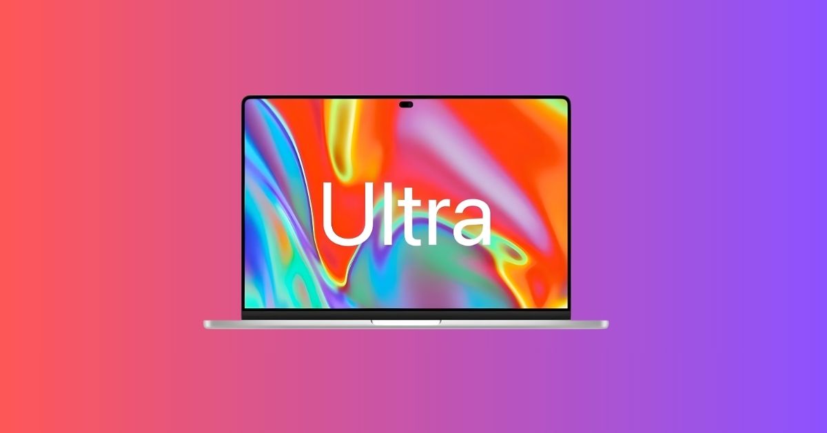 Apple’s First OLED MacBook May Be Called ‘MacBook Ultra’