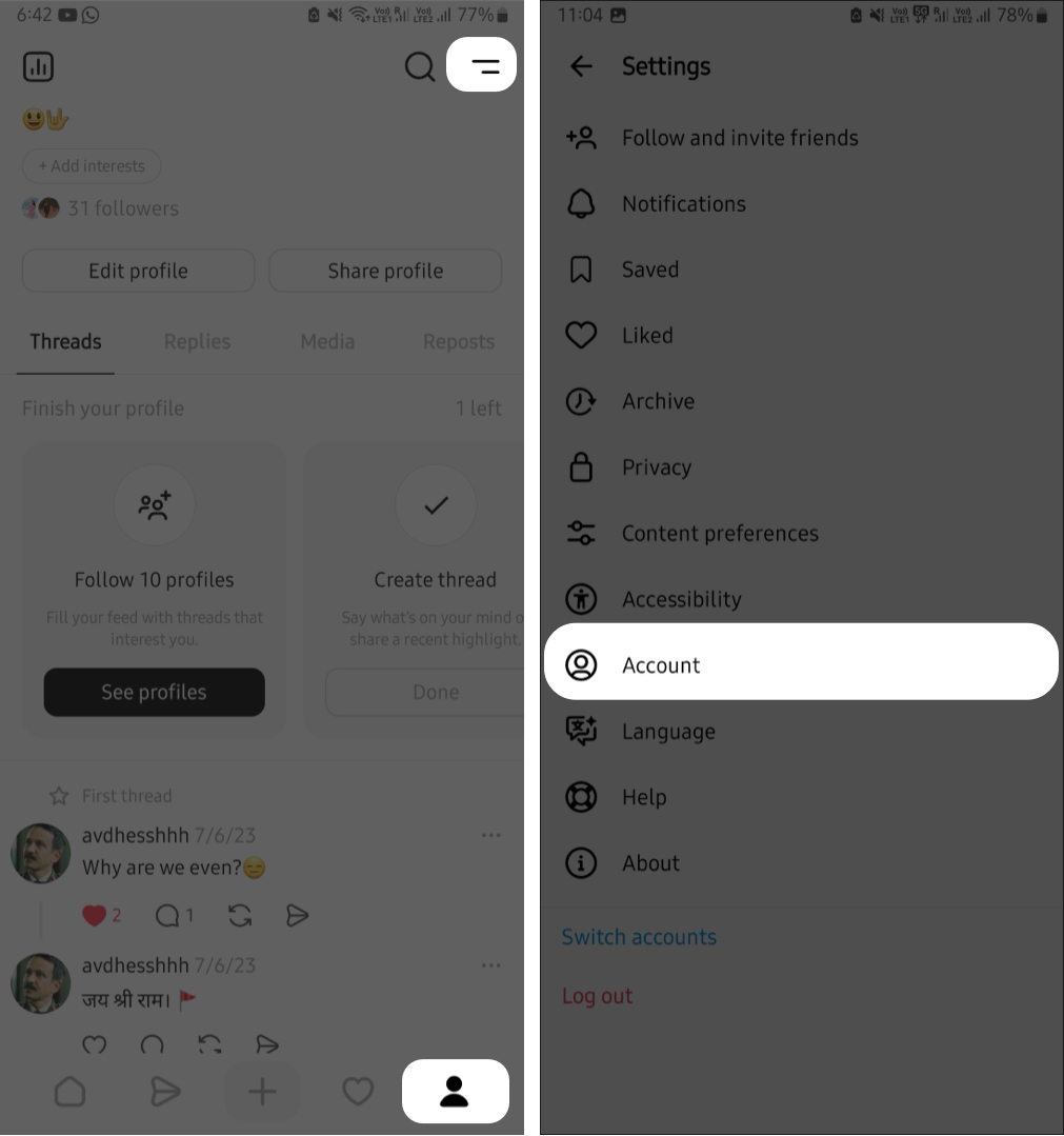 Tap the Profile Icon Then Select Account.