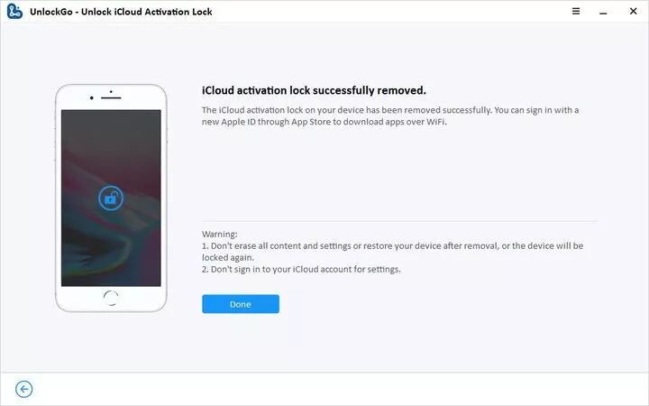 Dialog: 'iCloud activation lock successfully removed' with warning bullets and a blue Done button; iPhone illustration on left.