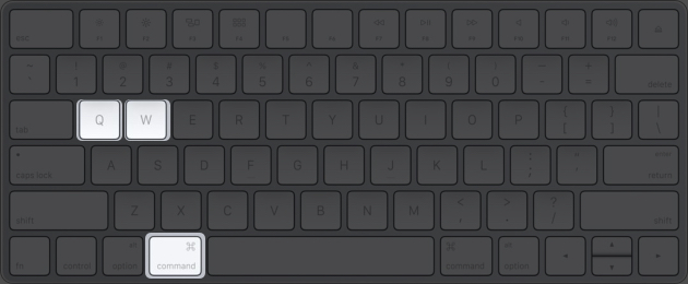 Command + Q and Command + W for control
