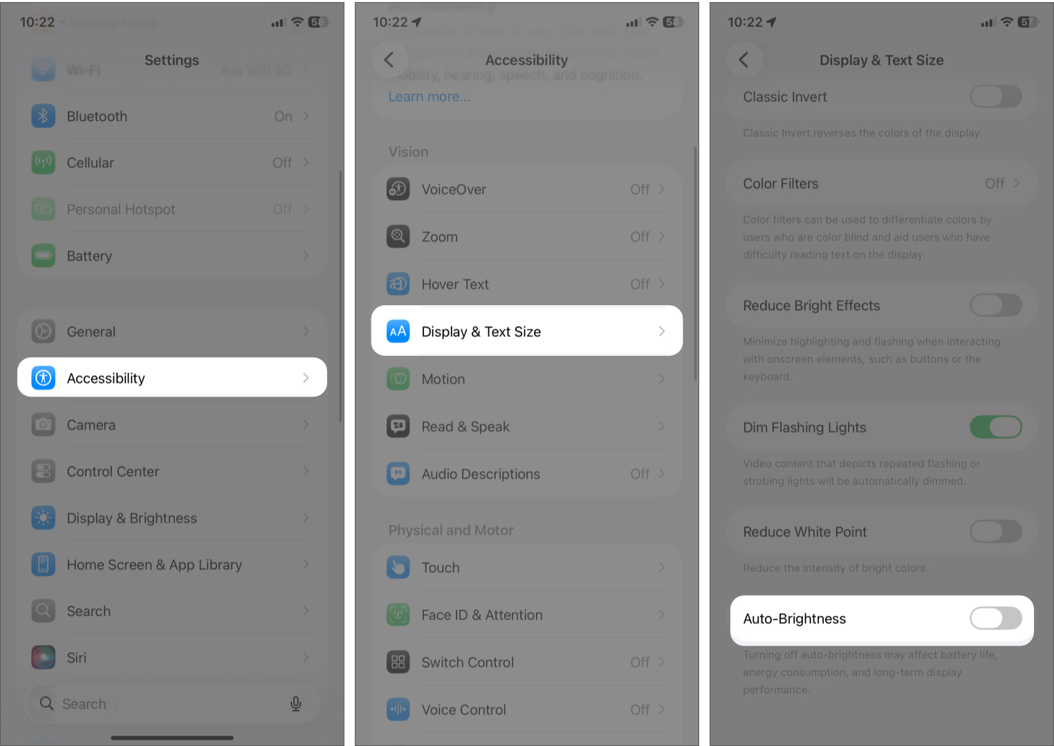 Turn Off Auto-Brightness.