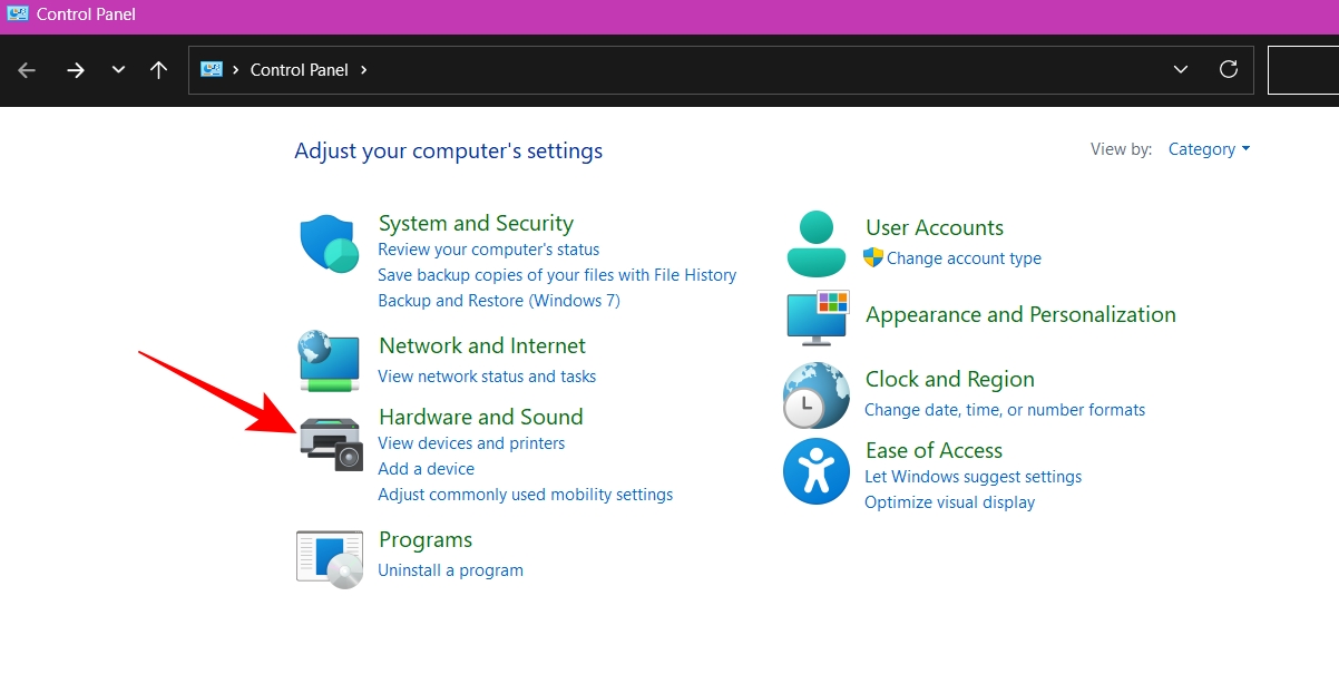 Open the Control Panel and Click Hardware and SoundOpen the Control Panel and Click Hardware and Sound
